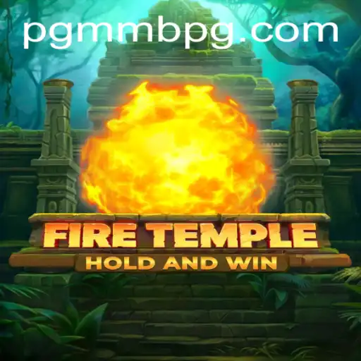 Unleashing the Power of FireTemple: A Dive into the World of MMBPG Gaming